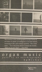 Organ music : parts of an autobiography /