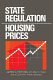 State regulation/housing prices /