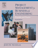 Project management for business and engineering : principles and practice /