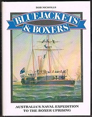 Bluejackets and boxers : Australia's naval expedition to the Boxer Uprising /