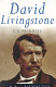 David Livingstone /