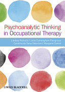 Psychoanalytic thinking in occupational therapy : symbolic, relational, and transformative /