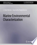 Marine Environmental Characterization /