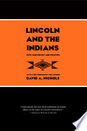 Lincoln and the indians : civil war policy and politics /
