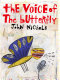 The voice of the butterfly /