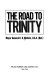 The road to Trinity /