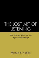 The lost art of listening /