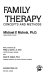 Family therapy, concepts and methods /