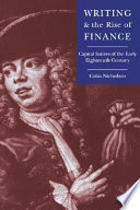 Writing and the rise of finance : capital satires of the early eighteenth century /