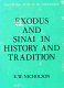 Exodus and Sinai in history and tradition /