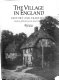 The village in England : history and tradition /