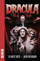 Dracula : the bloody truth /