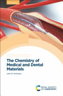 The chemistry of medical and dental materials /
