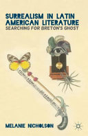 Surrealism in Latin American literature : searching for Breton's ghost /