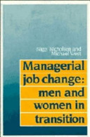 Managerial job change : men and women in transition /