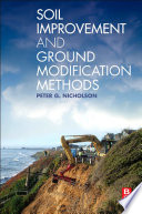 Soil improvement and ground modification methods /
