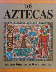 Los aztecas /