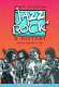 Jazz rock : a history /