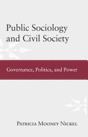 Public sociology and civil society : governance, politics, and power /