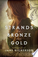 Strands of bronze and gold /