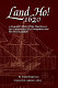 Land Ho!-- 1620 : a seaman's story of the Mayflower, her construction, her navigation, and her first landfall /