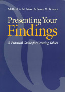 Presenting your findings : a practical guide for creating tables /