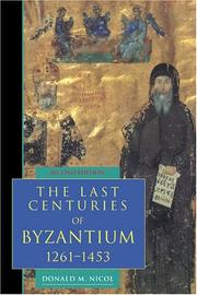 The last centuries of Byzantium, 1261-1453 /