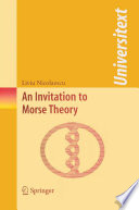 An invitation to Morse theory /