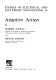 Adaptive arrays /