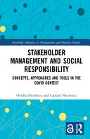 Stakeholder management and social responsibility : concepts, approaches and tools in the Covid context /