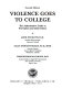 Violence goes to college : the authoritative guide to prevention and intervention /