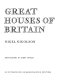 Great houses of Britain /