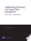 Implementing purchasing and supply chain management : best practices in market research /