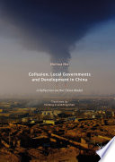 Collusion, local governments and development in China : a reflection on the China model /