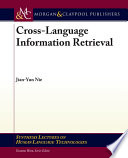 Cross-language information retrieval /