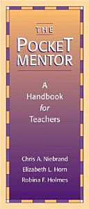 The pocket mentor : a handbook for teachers /