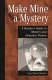 Make mine a mystery : a reader's guide to mystery and detective fiction /