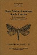 Ghost moths of southern South America : (Lepidoptera: Hepialidae) /