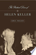 The radical lives of Helen Keller /