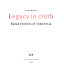 Legacy in cloth : Batak textiles of Indonesia /