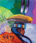 John Nieto : forces of color & spirit /