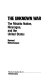 The unknown war : the Miskito nation, Nicaragua, and the United States /