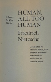 Human, all too human : a book for free spirits /