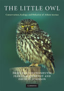 The little owl : conservation, ecology and behavior of Athene noctua /