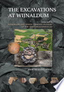 The Excavations at Wijnaldum.