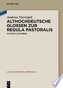 Althochdeutsche Glossen zur Regula pastoralis : Clm 6277, Clm 18550a /