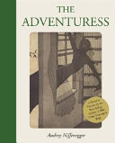 The adventuress /