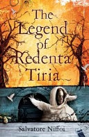 The legend of redenta tiria /