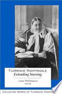 Florence Nightingale : extending nursing /