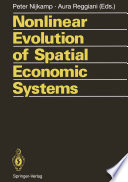 Nonlinear Evolution of Spatial Economic Systems /